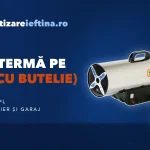 Aerotermă pe gaz (cu butelie): cum alegi și cât consumă