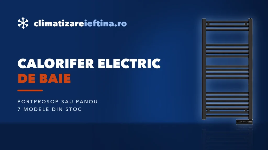 Calorifer electric de baie: ce tip alegi și ce modele merită