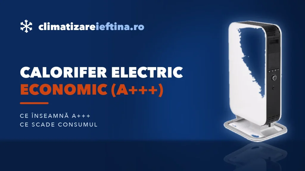 Calorifer electric economic (A+++): ce modele consumă mai puțin