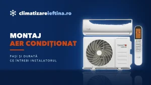 Montaj aer condiționat: pași, durată și ce întrebi instalatorul