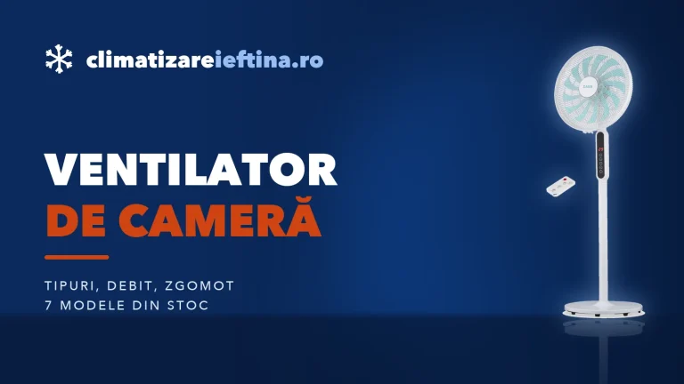 Ventilator de cameră: cum alegi cel mai bun model
